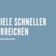 ZIELE SCHNELLER ERREICHEN – Mit diesen 3 Schritten klappt’s!